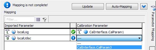 Each list provides the calibration parameters in the software component matching, in type, the imported parameters. For the parameter locallog, select the calibration parameter calparam1.