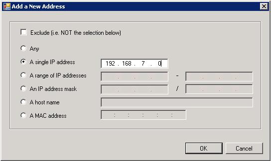 2. Select the required option. This dialog box allows the administrator to specify an address by typing an IP address; an IP range; an IP address mask; a host name or a MAC address. 3.
