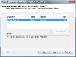 On one of the wizard's steps you will be asked to select an IIS (Internet Information Services) web site for the Management Server Service: Select one of the listed web sites, and make sure the