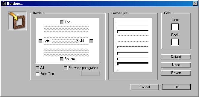 Finding and Replacing Text and formats The following dialog box is then displayed: This dialog box is identical to the border format dialog box.