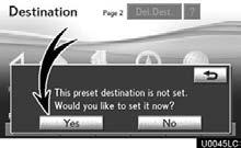 Registering preset destinations 1 Push the MENU button. U0030LCa U0001LS 2 Select Destination and push the ENTER button.