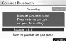 SETUP When another Bluetooth device is connected 3. When the connection is completed, this screen is displayed. You do not need to enter the phone in case of using the same one.