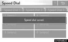 SETUP You can also register the speed dial in the following ways. From Speed Dial screen 1.