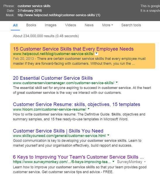 Click the SERP snapshot button to open the Google results page for a given keyword, in this case "customer service skills": Scroll through and take note of the different sites competing for the