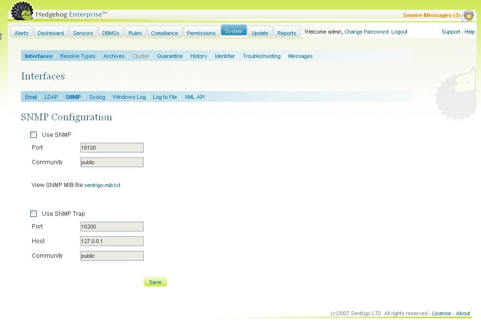 System To configure SNMP: 1 In the System page, select the Interfaces tab and then select SNMP. The SNMP tab is displayed.