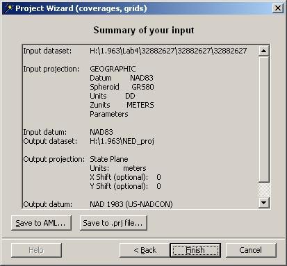 When all is ready, click Finish to run the wizard. Wait for the "Processing..." window to close. Your data has been projectd and a new dataset created. You can now return to ArcMap.