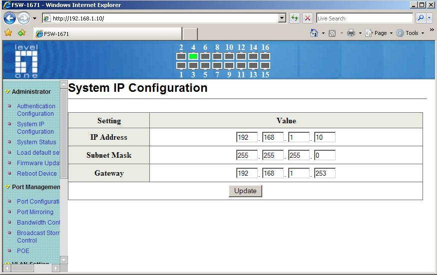 User can configure the IP settings, Subnet Mask, Gateway as below: IP address: Manually assign the IP