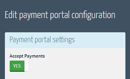 4. In the Payment portal settings section, click the Accept Payments slider so that