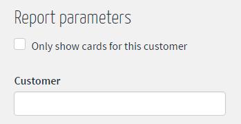 Check or uncheck the following checkboxes: Only include active cards Only include gift cards Only show