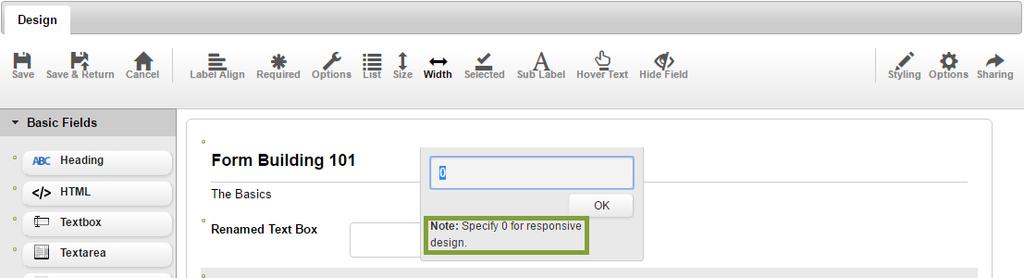 Form Module Spacing When editing width or height we recommend keeping the value at 0.