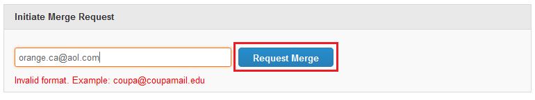 CSP how to merge accounts To request a merge, type in the e-mail address of a person whose mailbox is linked to other Coupa profile.