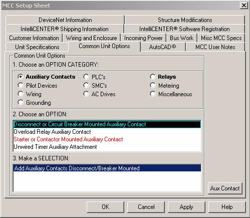 CenterONE Software 17 6. Select Disconnect or Circuit Breaker Mounted Auxiliary Contact from the Options window. 7.