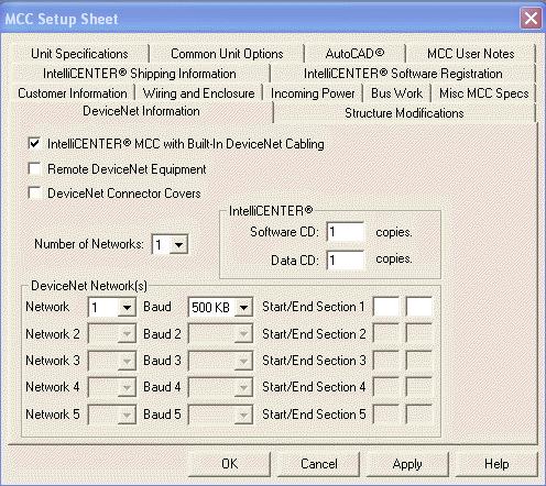 CenterONE Software 19 DeviceNet Information 1. Click on the DeviceNet Information tab. 2. Click the box next to Built-in DeviceNet Cabling.