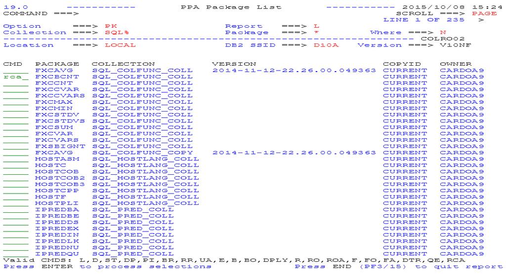 PPA Rebind Compare Analysis (RCA) RCA Line command can be executed on most reports containing a Package detail line.