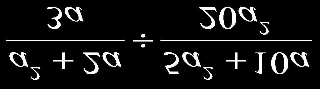 a) Dividing Rational Expressions no cross cancelling until after second fraction has been flipped 1.