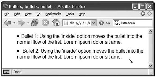 Text Formatting with CSS Position: controls how the bullet is placed relative to the list item s text.