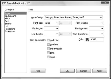 24 Dreamweaver CS5 Tutorial Cascading Style Sheets 8. In the CSS Rule definition dialog box, be sure Type is selected under Category.