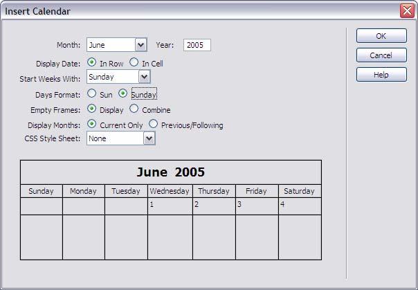 Activity 3.7 Guide How to Create a Calendar The Calendar extension for Macromedia Dreamweaver 8 is a quick way to create an editable calendar.