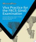 . Viva Practice For The Frcs Urol Examination viva practice for the frcs urol examination author by Manit Arya and published