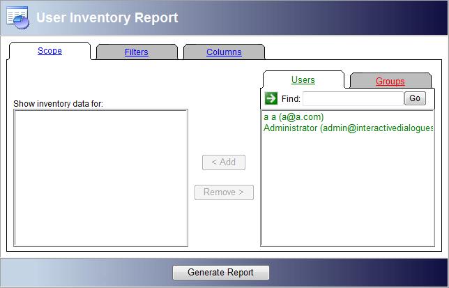 User Inventory Report To run a User Inventory Report, click on Admin > User Inventory from the main menu.