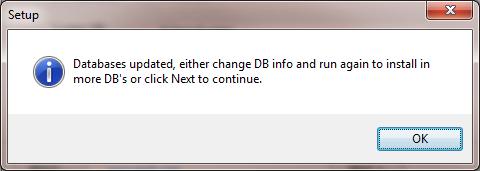 When you click the Install DB Objects button you will be prompted with the following message: To install/upgrade the DB Objects click Yes.