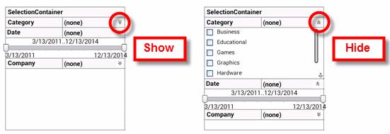 To display a selection component in a Selection Container, press the Show button in the selection component title bar. This expands the selection component and its toolbar.