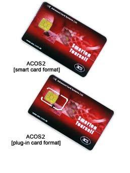 2.1 Contact Smart Cards and Smart Card Operating Systems 2.1.1 ACOS2 Microprocessor Card Suitable to be used: In payment systems In secure access control As identity card In customer loyalty program As campus card, clubs card, etc.