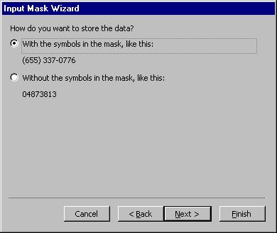 30 Microsoft Access 2002 Lesson 1-15: Creating an Input Mask Figure 1-20 The first step of the Input Mask Wizard.