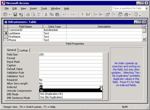 8 Microsoft Access 2002 Lesson 1-2: Indexing a Field Figure 1-3 Adding an Index to a table s LastName field. 1. Select the field you want to index. 2. Click the Indexed drop-down list and select an index option.