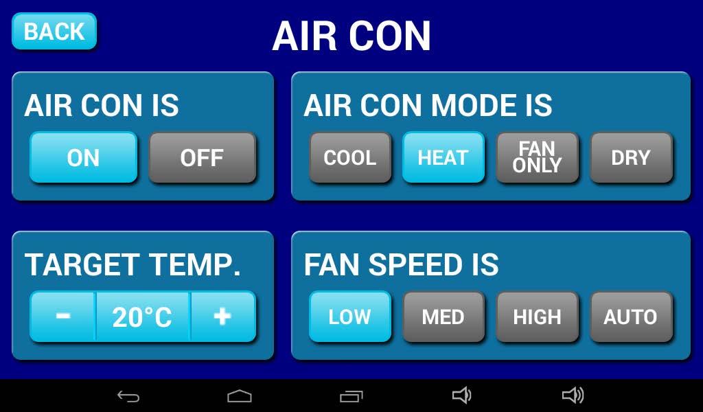 AIR CON Press the AIR CON button to change the following: AIR CON ON/OFF MODE allows you to change between HEAT, COOL, FAN ONLY & DRY FAN SPEED will change your indoor fan between LOW, MED, HIGH &