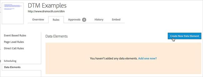 23 Adding Data Elements Information to help you add dynamic tag management data elements. 1. In the Rules section, select Data Elements in the left navigation. 2. Click Create New Data Element. 3.