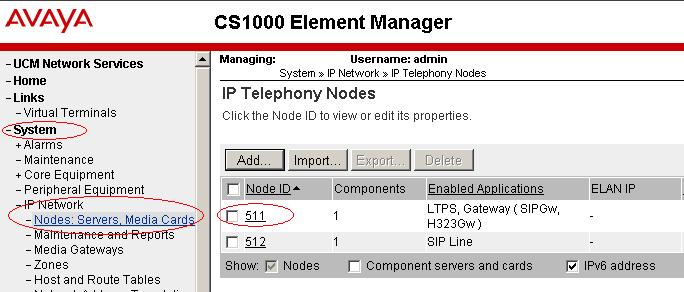 5. Configure Avaya Communication Server 1000E R7.5 This section describes the procedure for setting up CS1000E. The steps include setting up Node properties.