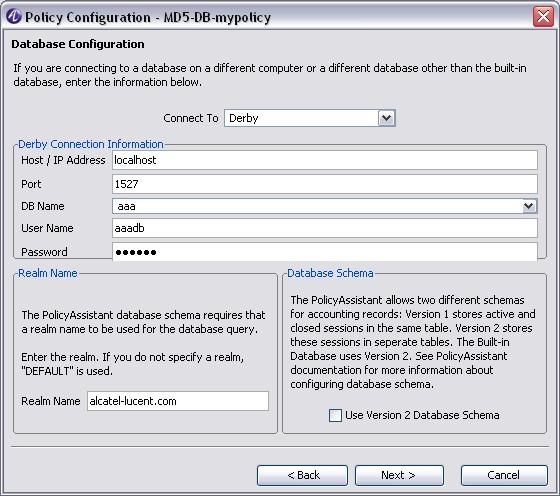 Configure PolicyAssistant Configure PolicyAssistant rules for OmniSwitch Figure 7-11 Database Configuration 8 Depending upon the type of database selected in the Connect To drop-down list, the