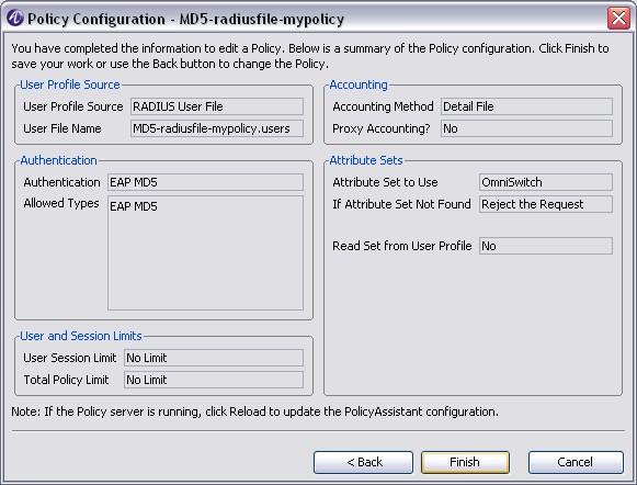 Configure PolicyAssistant Configure PolicyAssistant rules for OmniSwitch Figure 7-15 Policy configuration summary 10 Click Finish to complete the PolicyAssistant configuration.
