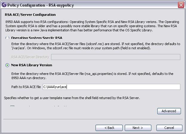 Configure PolicyAssistant Configure PolicyAssistant rules for OmniSwitch 4 Select RSA ACE/Server (SecureID) and click Next. Result: The Accounting Configuration window opens. See Figure 7-9.