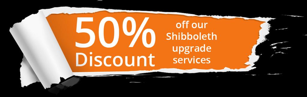 UPGRADE OFFER 50% Discount on Shibboleth V3 Upgrades