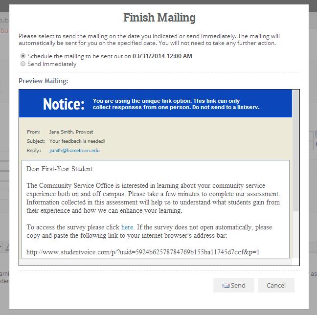 16. A pop up will appear asking if you would like to send the mailing at the scheduled time or immediately.