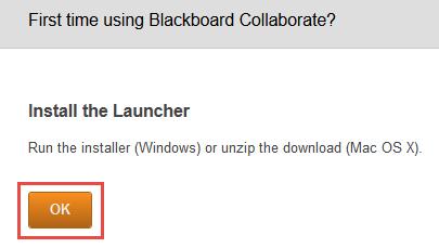Now proceed back to your internet browser where the First time using Blackboard Collaborate?