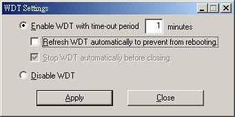 When the Refresh WDT automatically to prevent from rebooting option is not selected as shown in the picture below, the system will reboot after 1 minute once you ve applied the