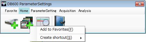 < Flow of adding favorite > Add arbitrary tool button in the menu of [Favorite] by following and operate figures below.