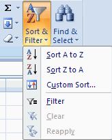 Filter button on the Home tab Click the Sort Ascending (A-Z) button or Sort Descending (Z-A) button Custom Sorts To sort on the basis of more