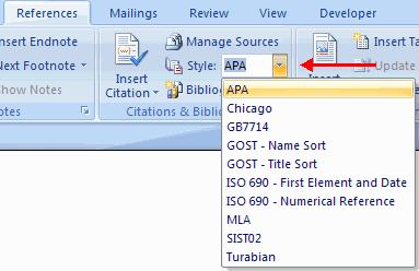 Style To choose a publishing style: Click the References Tab on the Ribbon Click the drop down box next to Style in the Citations & Bibliography Group Choose the appropriate style.