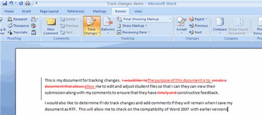 The tools for track changes are found on the Reviewing tab of the Ribbon.