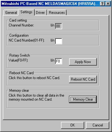 4.2 Setting Up NC Card and Device Driver (PCI Card) (2) Click the [Settings] tab, and then click the [Memory Clear] button. (3) A confirmation message whether to execute memory clear is displayed.