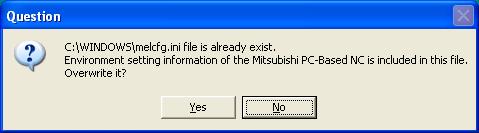 4.4 Setting Up Runtime Library (5) If a window confirming overwriting the environment setup files used