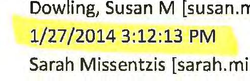 .. Message From: Sent: To: Subject: Dowling, Susan M [susan.m.dowling@delphi.com] 1/27/2014 3:12:13 PM Sarah Missentzis [sarah.missentzis@gm.