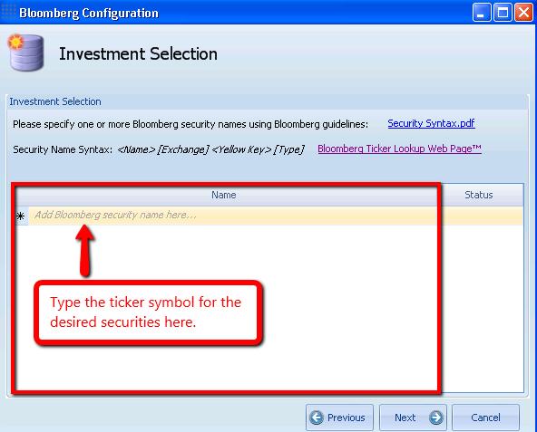 Entering Investments to be Updated Multiple investments can be updated at once using the Bloomberg Update utility through Data Manager.