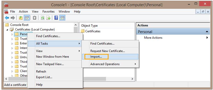 Tasks > Import. 10. The Certificate Import Wizard opens.