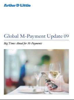 Little s Global M-Payment Report Series 2004 2005 2006 2009 Title Title Title Title Making m-payments a reality M-payments making inroads M-payments making inroads-long report M-payments surging