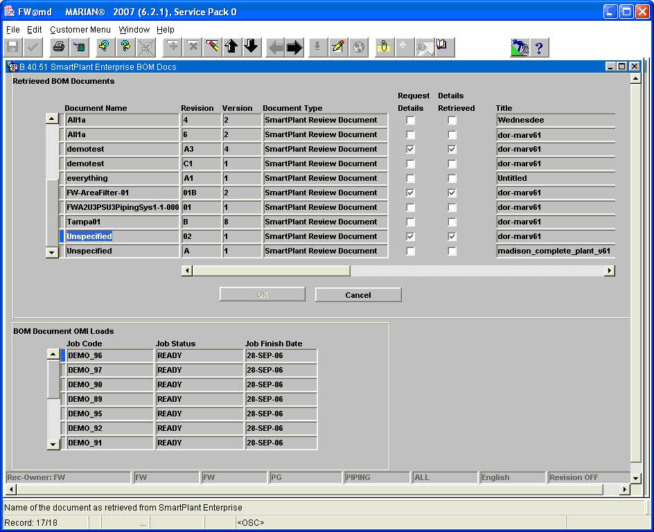 SmartPlant Enterprise 2007 Integration Browse BOM Documents The B.40.51 SmartPlant Enterprise BOM Docs screen allows you to browse documents containing BOM data available for BOM import.